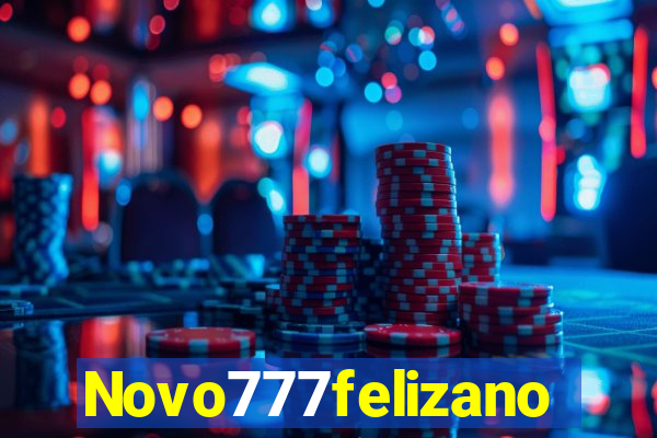 Novo777felizano
