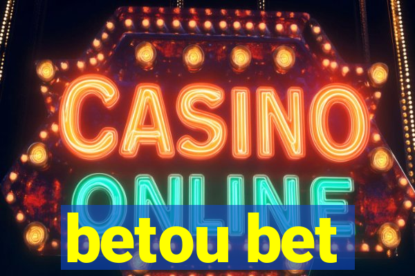 betou bet