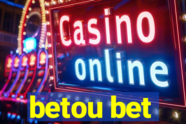 betou bet