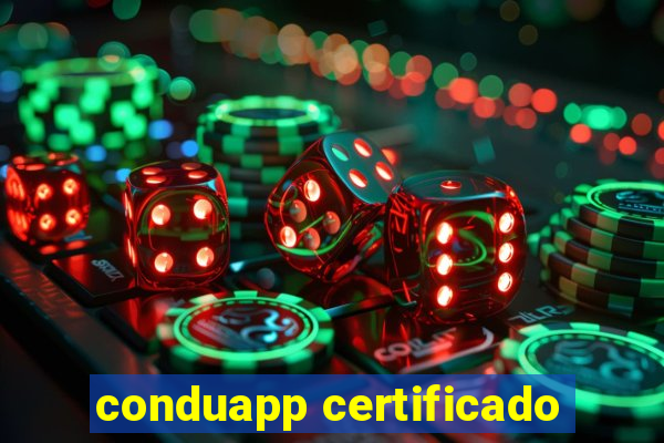 conduapp certificado