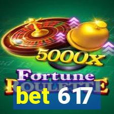 bet 617