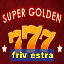 friv estra
