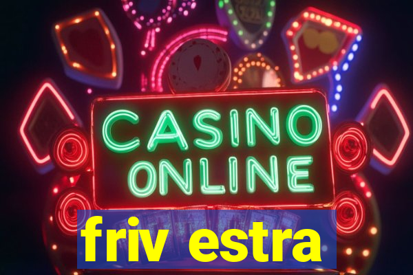 friv estra
