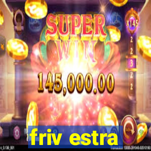 friv estra