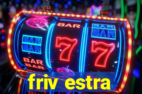 friv estra