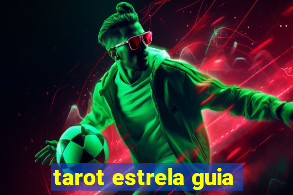 tarot estrela guia