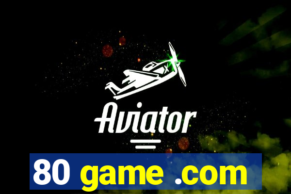 80 game .com
