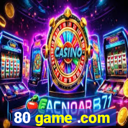 80 game .com