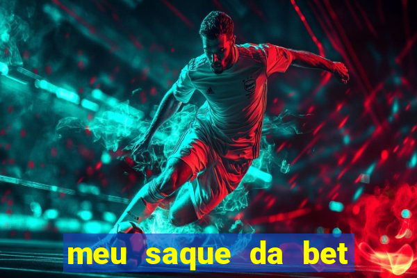 meu saque da bet nao caiu