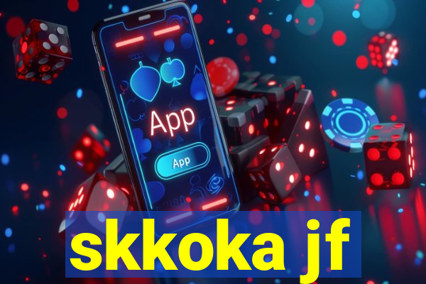 skkoka jf