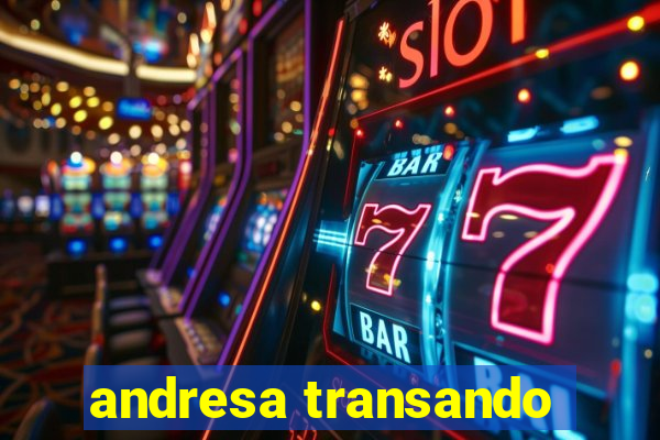 andresa transando