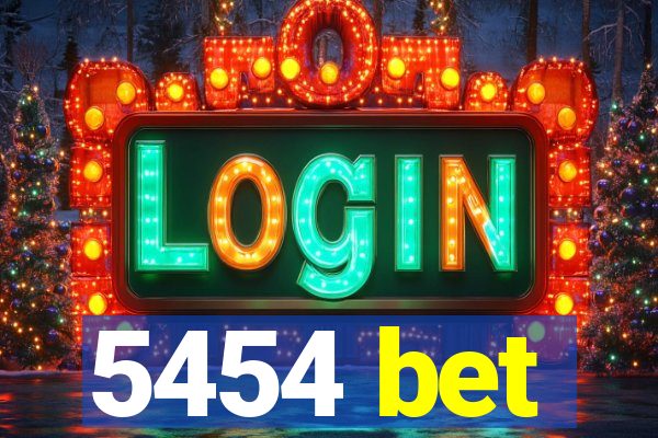 5454 bet