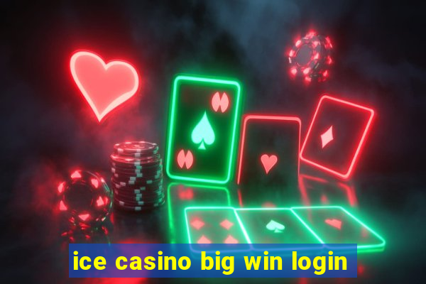 ice casino big win login