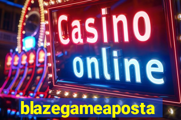 blazegameaposta