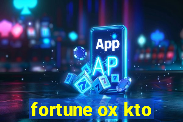 fortune ox kto
