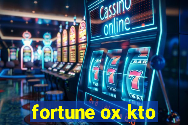 fortune ox kto