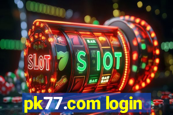 pk77.com login