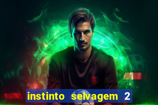 instinto selvagem 2 final explicado