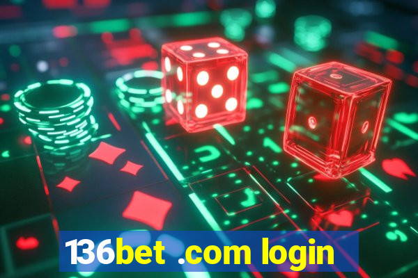 136bet .com login