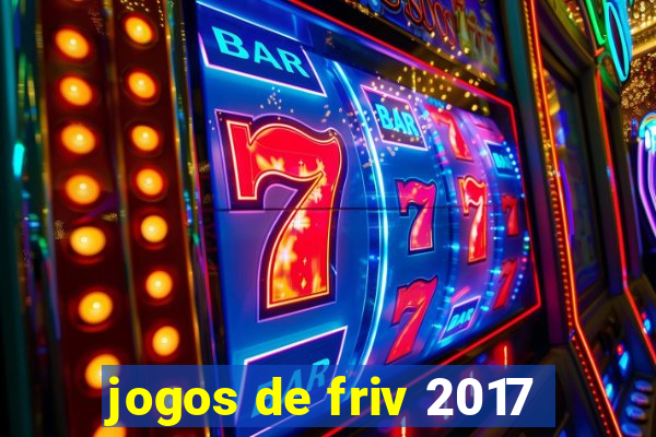 jogos de friv 2017