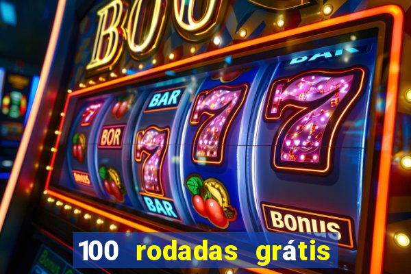 100 rodadas grátis sem depósito