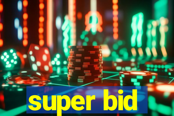 super bid