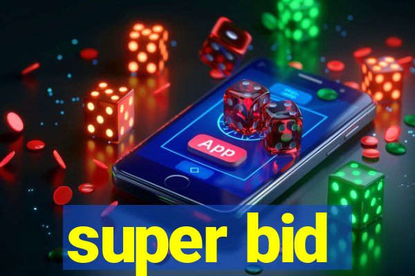 super bid