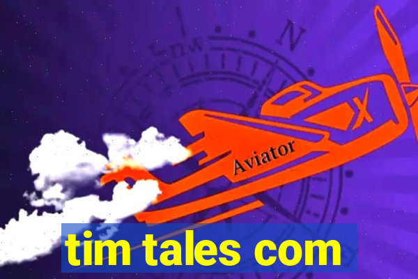 tim tales com