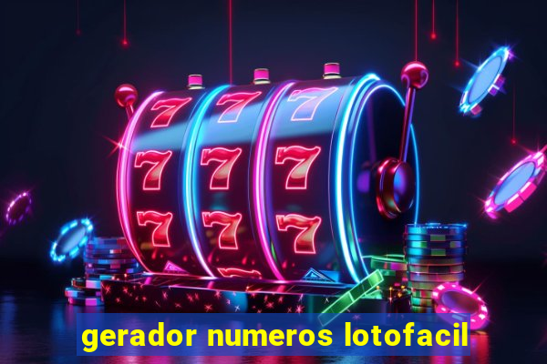 gerador numeros lotofacil