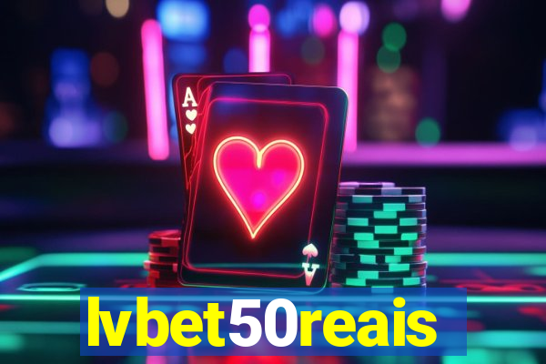 lvbet50reais