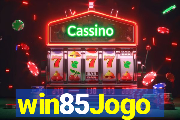 win85Jogo