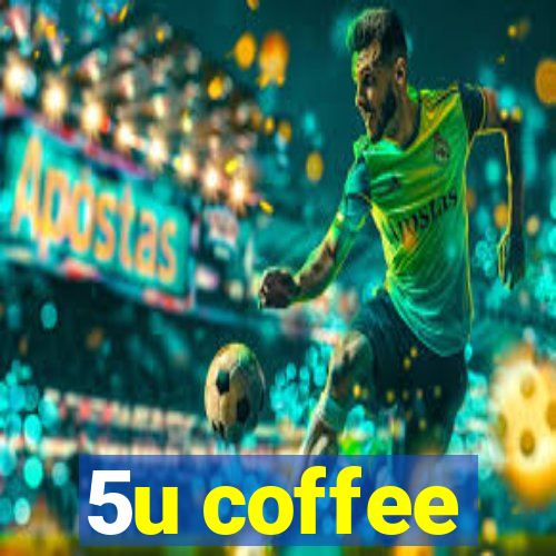 5u coffee