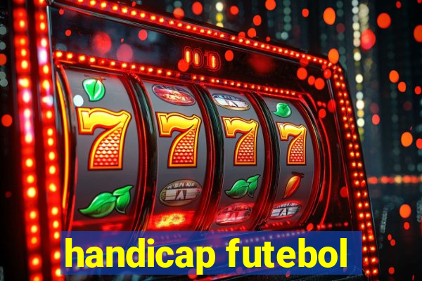 handicap futebol