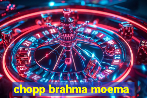 chopp brahma moema