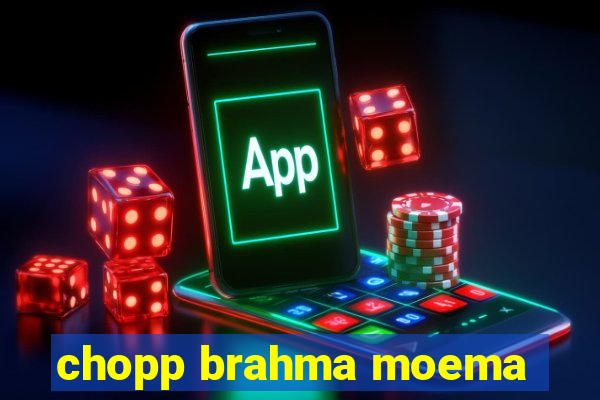 chopp brahma moema