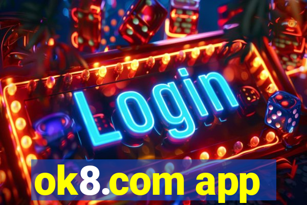 ok8.com app