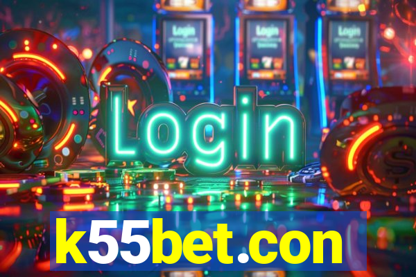 k55bet.con