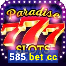 585 bet cc