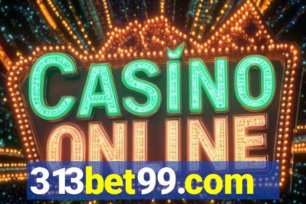 313bet99.com
