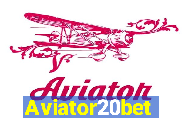 Aviator20bet