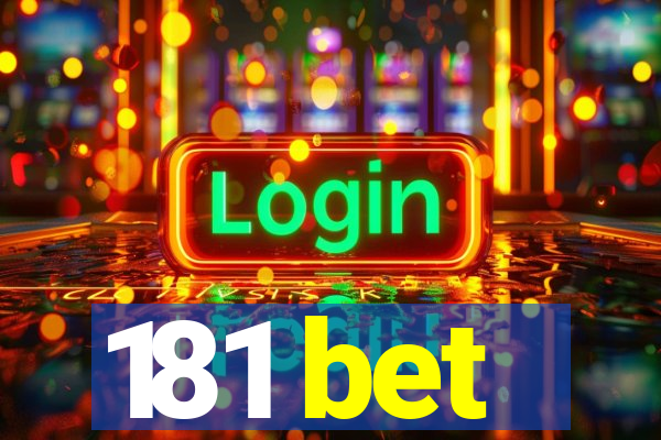 181 bet