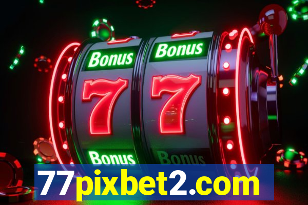 77pixbet2.com