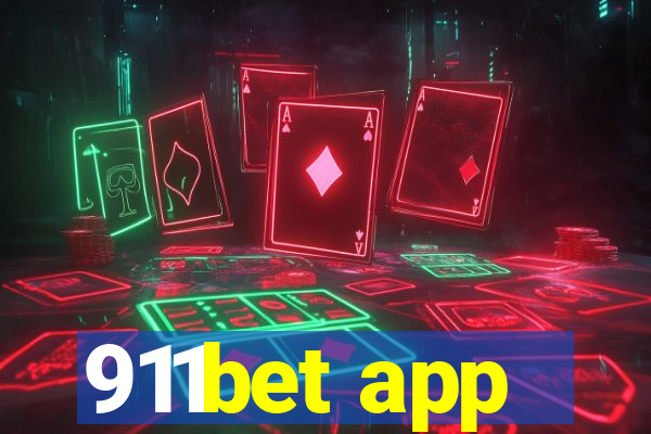 911bet app
