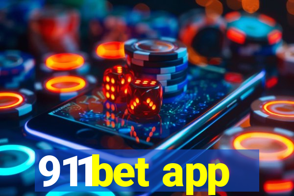 911bet app