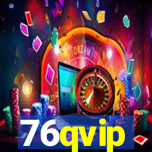 76qvip