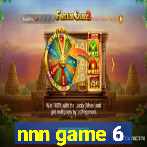 nnn game 6