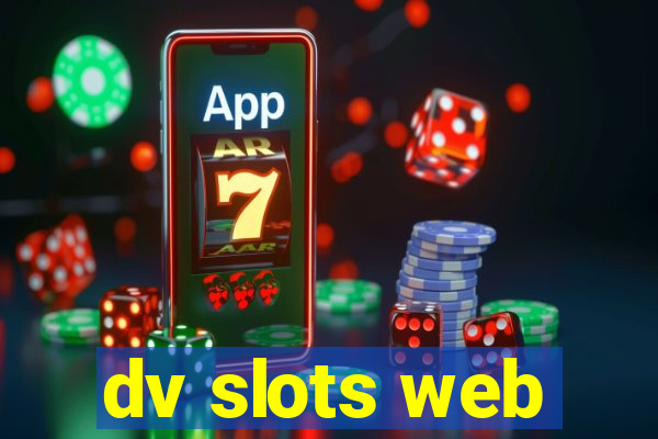 dv slots web
