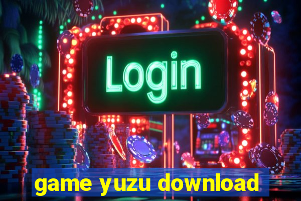 game yuzu download