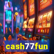 cash77fun
