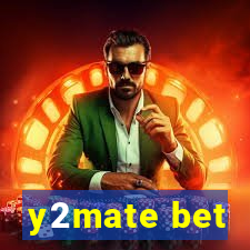 y2mate bet